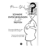 Schwere Entscheidung Marion Glück