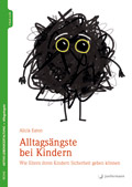 Alicia Eaton Alltagsängste bei Kindern Buchcover Alicia Eaton Alltagsängste bei Kindern Buchcover