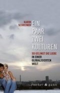 Ein Paar - Zwei Kulturen Ein Paar - Zwei Kulturen