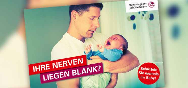 Babys dürfen nicht geschüttelt werden!