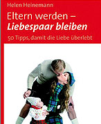 Eltern werden - Liebespaar bleiben Buch Eltern werden - Liebespaar bleiben Buch